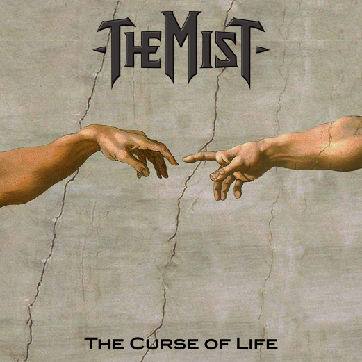 The Mist unleashes new Single, "The Curse Of Life", from upcoming Album "The Dark Side Of The Soul (An Anatomy Of The Soul)" arriving November 7th on Alma Mater Records!