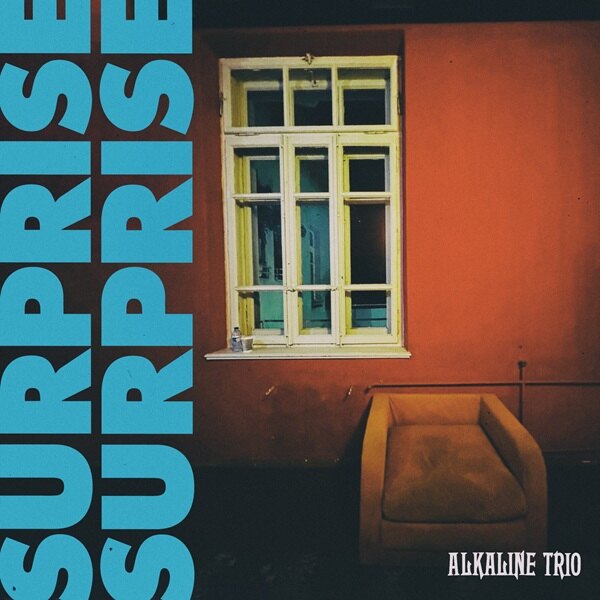 ALKALINE TRIO Release “Surprise Surprise” Third And Final Travis Barker-Produced Single & Video Out Now