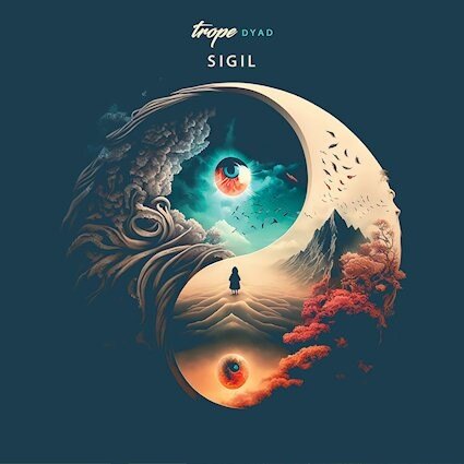 Trope release stunning new single 'Sigil', out now, new double album DYAD will be released early 2026.