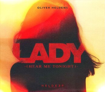 Oliver Heldens revives Modjo’s “Lady (Hear Me Tonight)” for a new generation