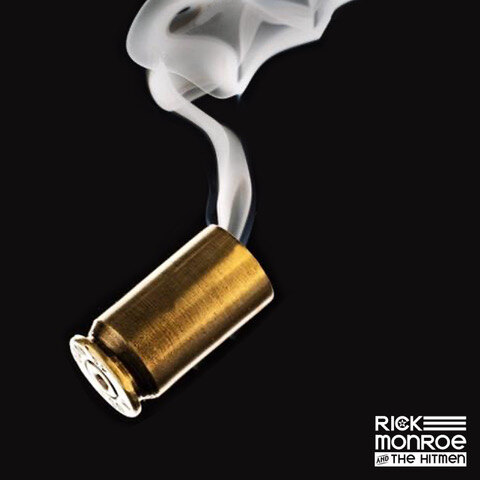Rick Monroe and the Hitmen Drop A New Single, “.45” on Their Brand New Imprint ​ 