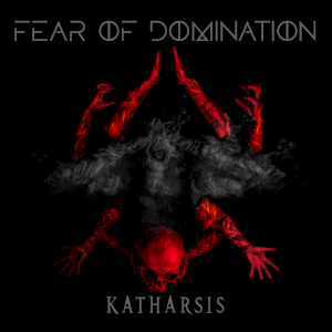 Finnish industrial metal band Fear Of Domination has released their anticipated new album "Katharsis"