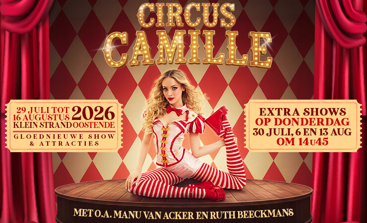 3 extra shows voor Circus Camille, Manu Van Acker kondigt officieel terugkeer aan!