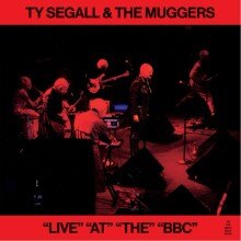 Ty Segall & The Muggers releases "Live" "At" "The" "BBC"
