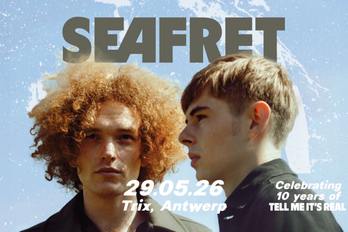 Seafret speelt op vrijdag 29 mei 2026 in Trix