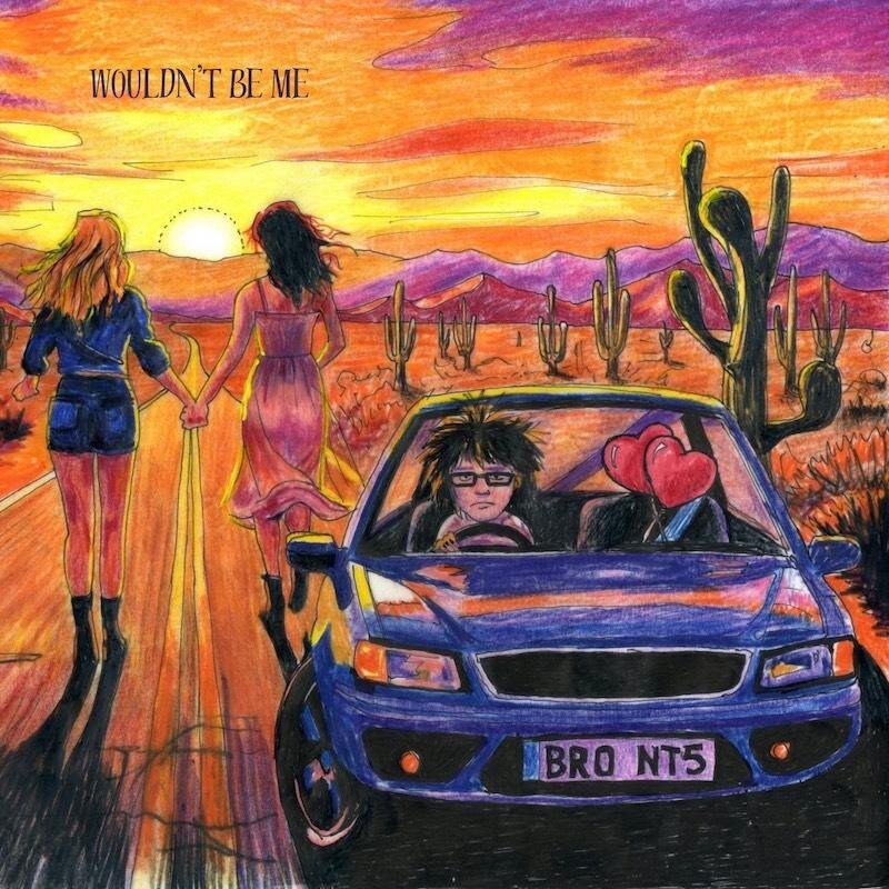 Brontes - Playful New Single "Wouldn't Be Me" Arrives Next Friday - From Self-Titled Debut Album, Due 21st April