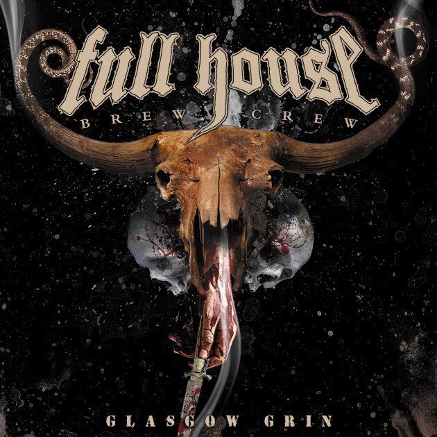 Full House Brew Crew Unleashes New Studio Album "Glasgow Grin" - Out Now on ROAR!