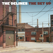 The Delines releases The Set Up
