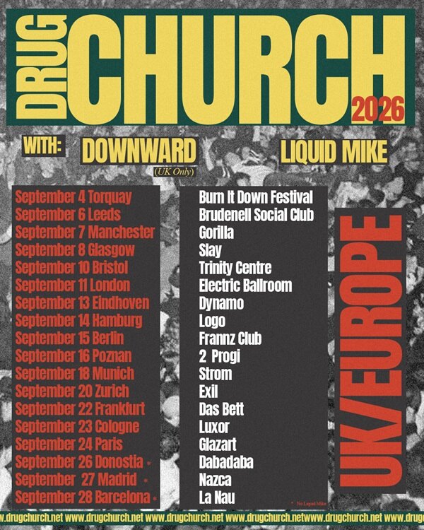 Drug Church Share New Single/Video "Pynch” Out Today Via Pure Noise Records - Fall Uk/Eu Headlining Tour Support From Downward And Liquid Mike