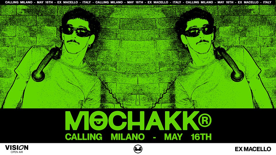 Mochakk’s event series Mochakk Calling coming to Milan for the first time on May 16