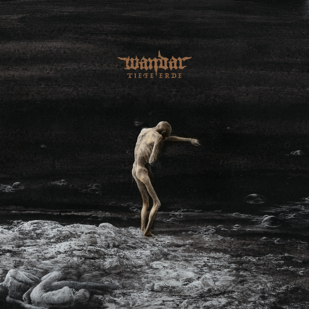 Wandar - Atmospheric Black Metal Act Announces New Album "Tiefe Erde"; Set for Release on May 1 via Vendetta Records!