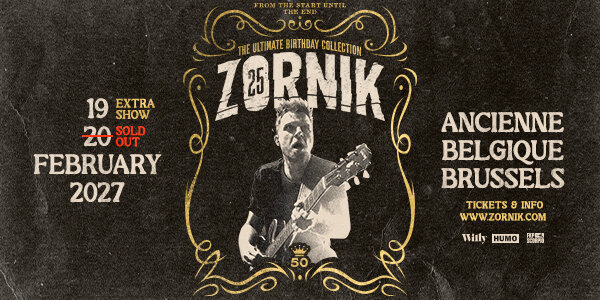 Zornik viert dubbel verjaardagsfeest in Ancienne Belgique