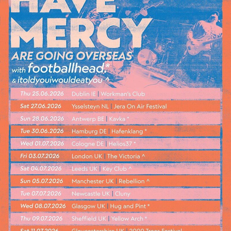 Have Mercy Announce First European Tour In Over A Decade