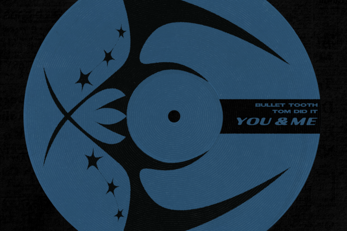 Bullet tooth & Tom Did It Tap Into Hypnotic Minimal Vibes on “You & Me” Out via Insomniac Records