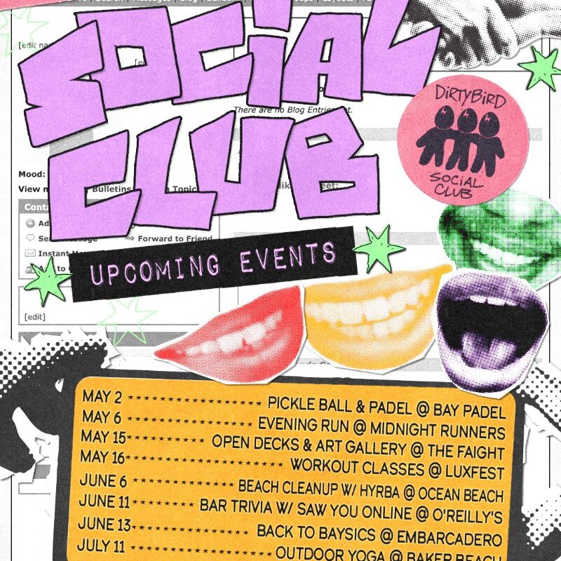 Dirtybird Announces 'Dirtybird Social Club' With Upcoming Events Throughout San Francisco