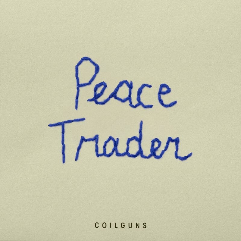 Coilguns release new single Peace Trader