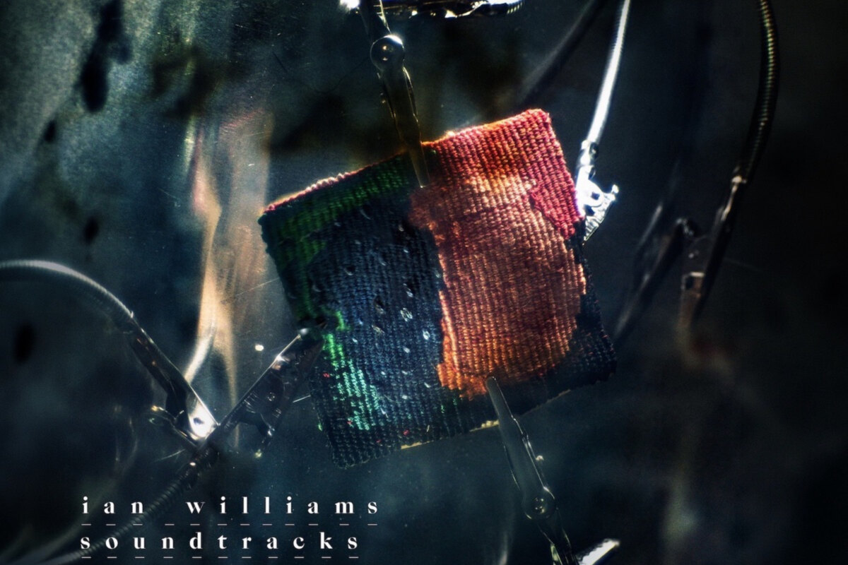 Ian Williams: 'Soundtracks For Weaving' - new album by London-based electronic musician out 8th May 2026 