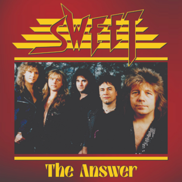 Sweet "The Answer" will be released on July 10th at Metalville?