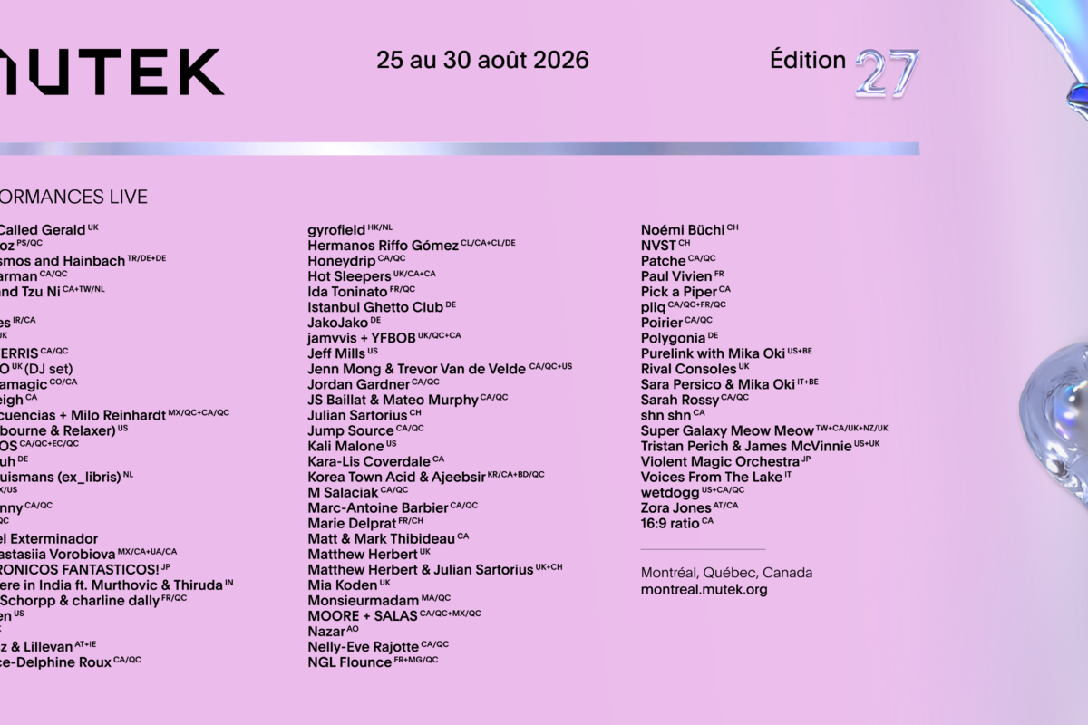 MUTEK Montréal reveals final music program, new additions for its 27th edition