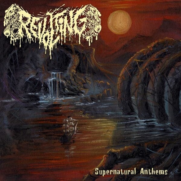 Revolting return with “Supernatural Anthems” their 10th studio album on Xtreem Music