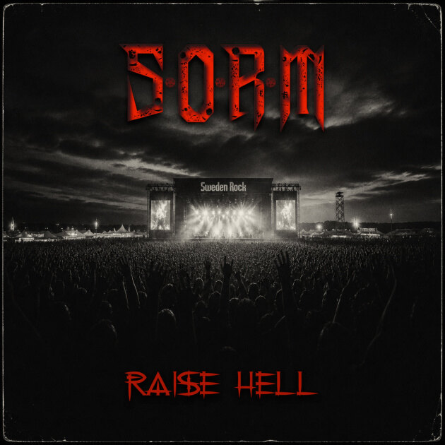 Swedish Hard Rockers S.O.R.M Release New Single "Raise Hell"!