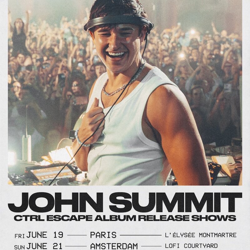 John Summit Unveils European headline dates this month In Paris, Amsterdam, Stockholm, and Hamburg