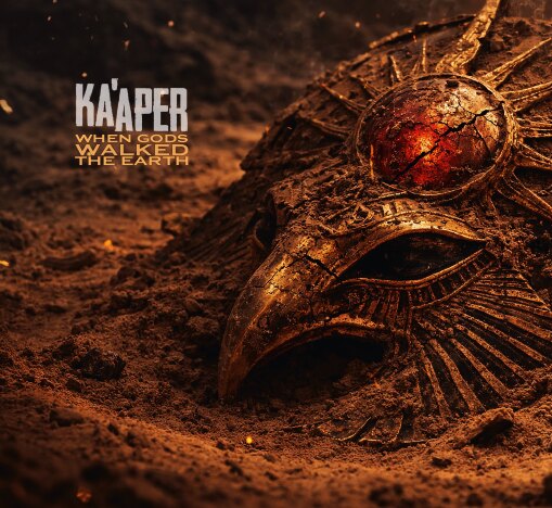 Ka'aper New Album "When Gods Walked The Earth" Out Now by Satanath Records
