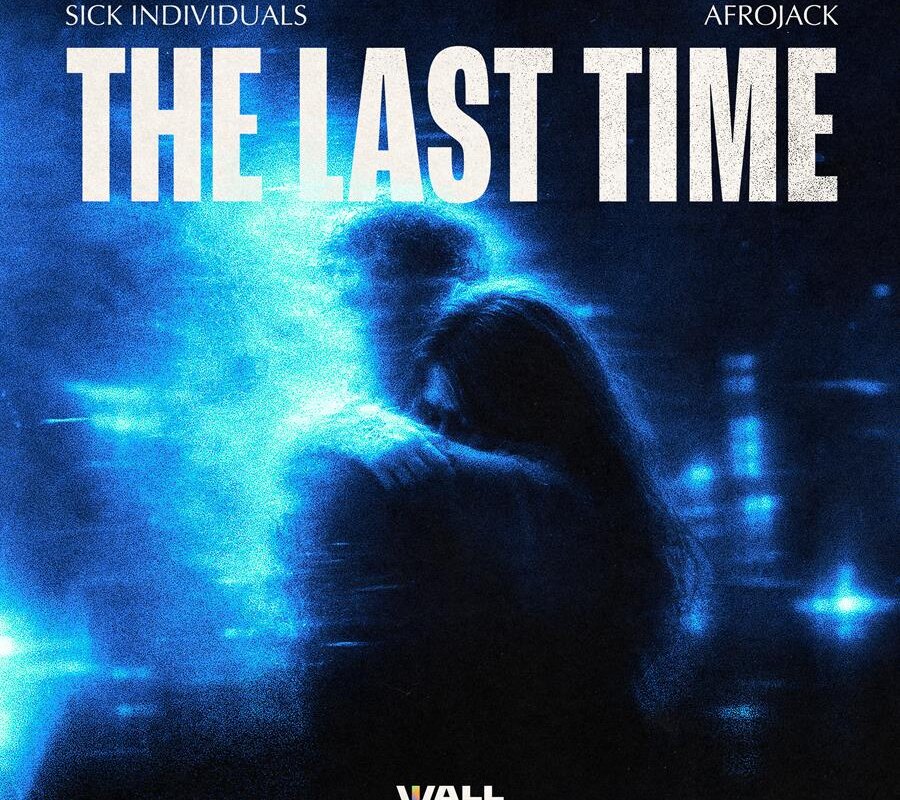 AFROJACK en Sick Individuals droppen 'The Last Time'