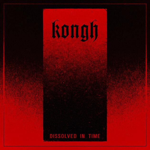 Sweden’s Kongh Return with New Album "Dissolved in Time" and First Single "Staining the Ether"!