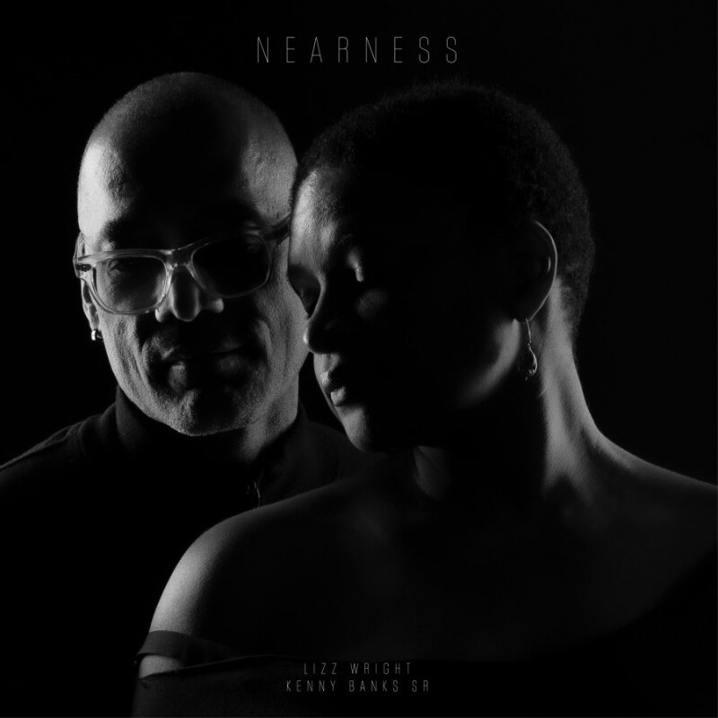 Lizz Wright +Kenny Banks Sr . Announce Duo Jazz Album "Nearness", Out September 25th On Blues & Greens And Candid Records