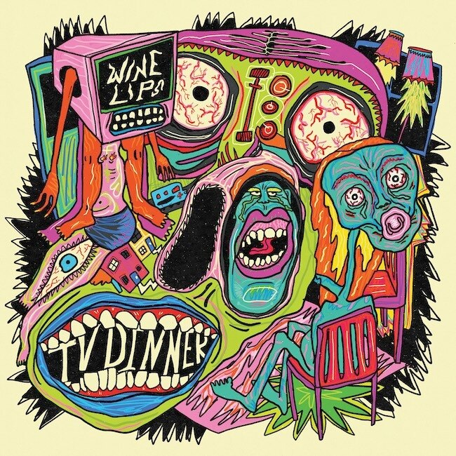 Toronto Psych-Punk Powerhouses Wine Lips  Preview TV Dinner With “Projector”