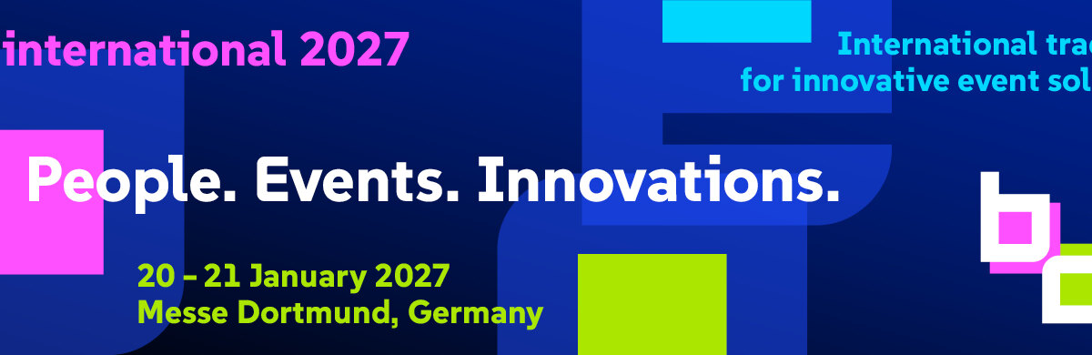 The Global Meeting Point for the Event and Exhibition Industry – Two Reasons to Look Forward to 2027