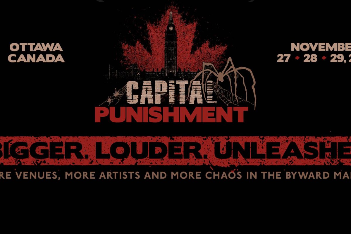 Ottawa's  Capital Punishment  Opens Band Submissions For 2026 Festival Dates!