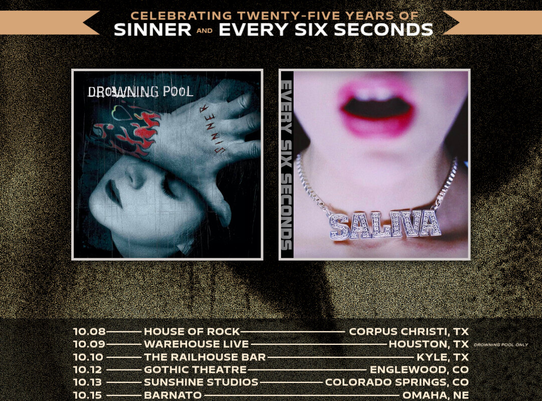 Drowning Pool and Saliva  Announce Tour Celebrating 25 Years of Sinner and Every Six Seconds