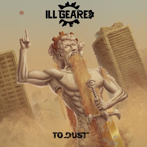 Finnish three-piece groove metal band Ill Geared released their debut album 'To Dust'