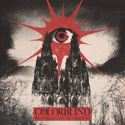 Colorblind releases debut album 'Who Sold You This Truth'
