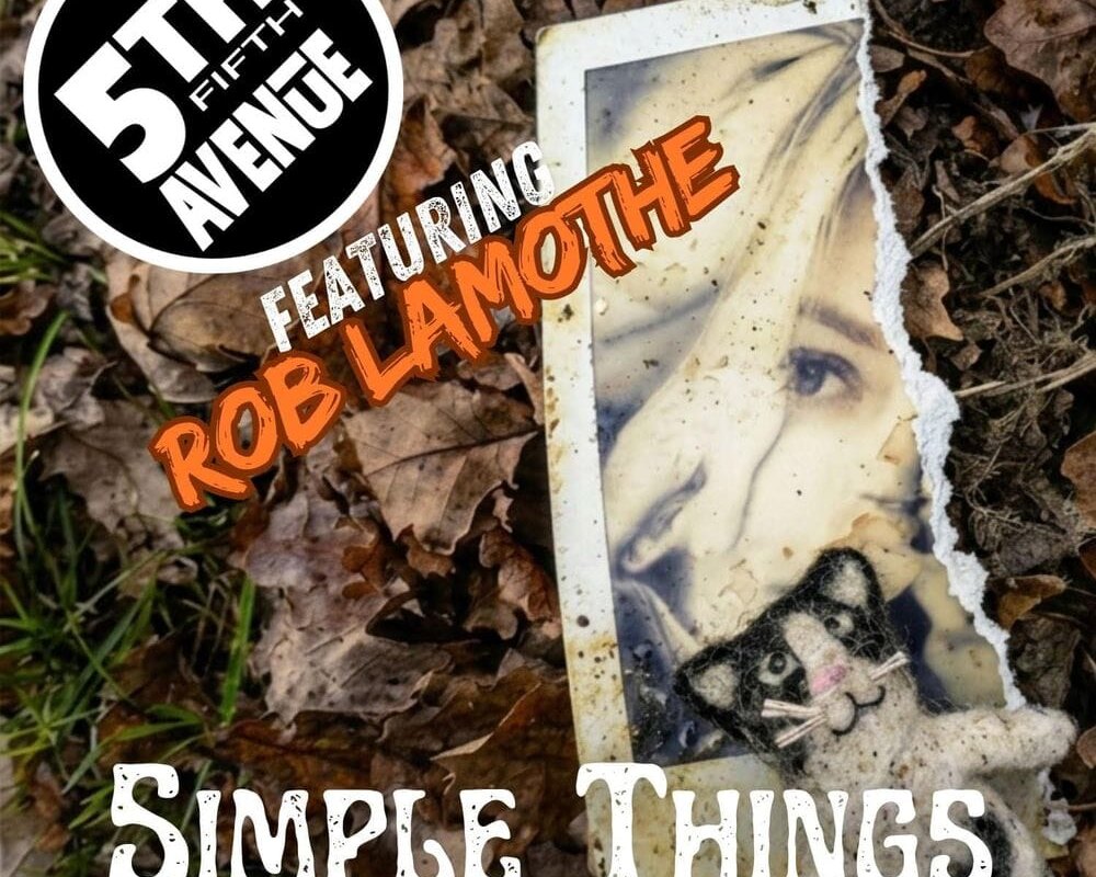 5th Avenue release new single “Simple Things” feat. Rob Lamothe and Nick Brophy