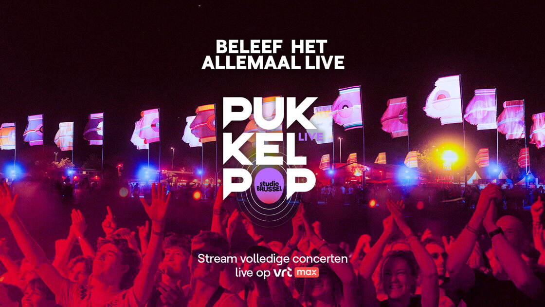 Mis niets van Pukkelpop Live bij Studio Brussel op VRT MAX