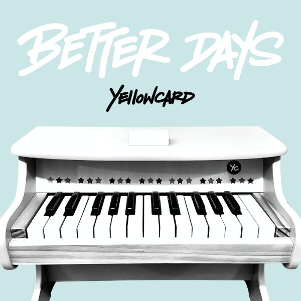 Yellowcard Announce Digital Exclusive Expanded Album "BETTER DAYS (DELUXE EDITION)"