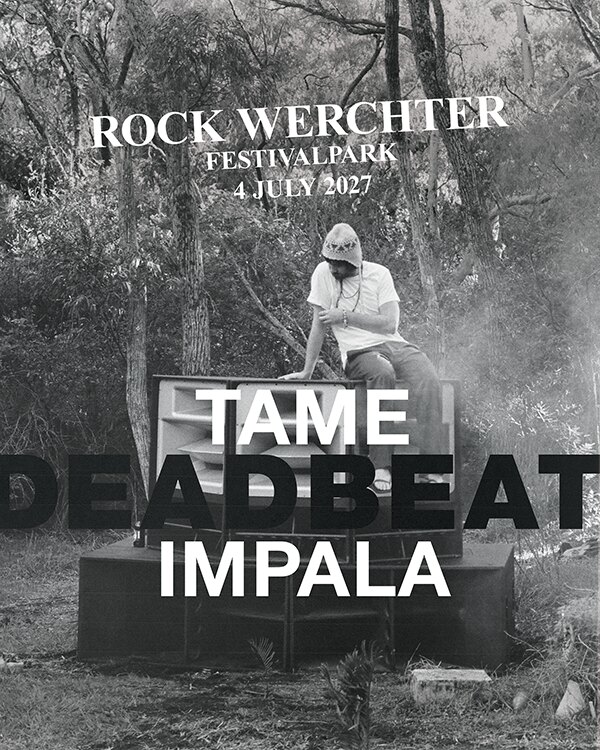 Tame Impala  first headliner at Rock Werchter 2027!