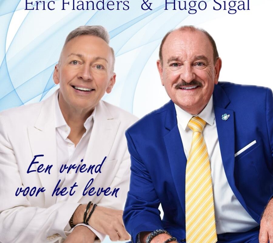 Eric Flanders en Hugo Sigal bezingen een unieke vriendschap in nieuw duet: "Een Vriend Voor Het Leven"