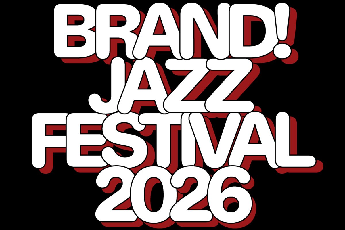BRAND ! Jazz festival 2026 ' Dangerous Sounds'