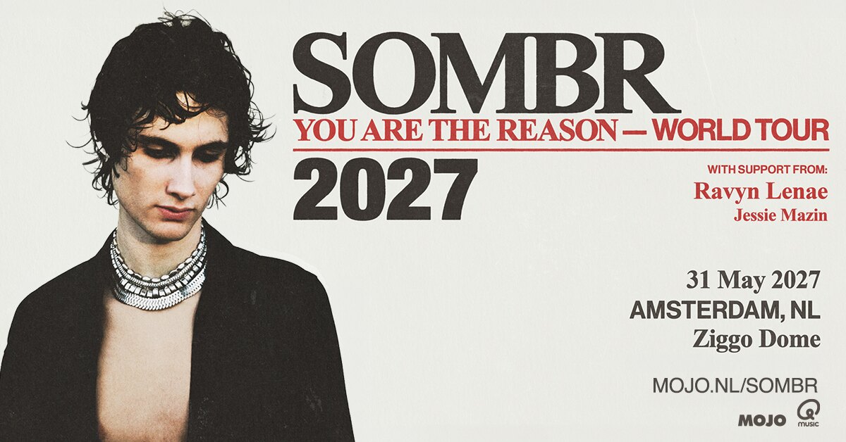 SOMBR speelt op 31 mei 2027 naar Ziggo Dome