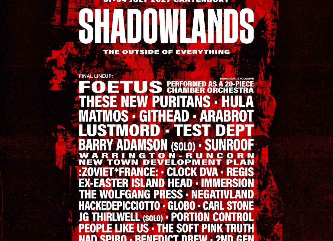 Shadowlands new international music festival to take place in Canterbury, England on 1st-4th July 2027 | updated information with 16 more acts announced