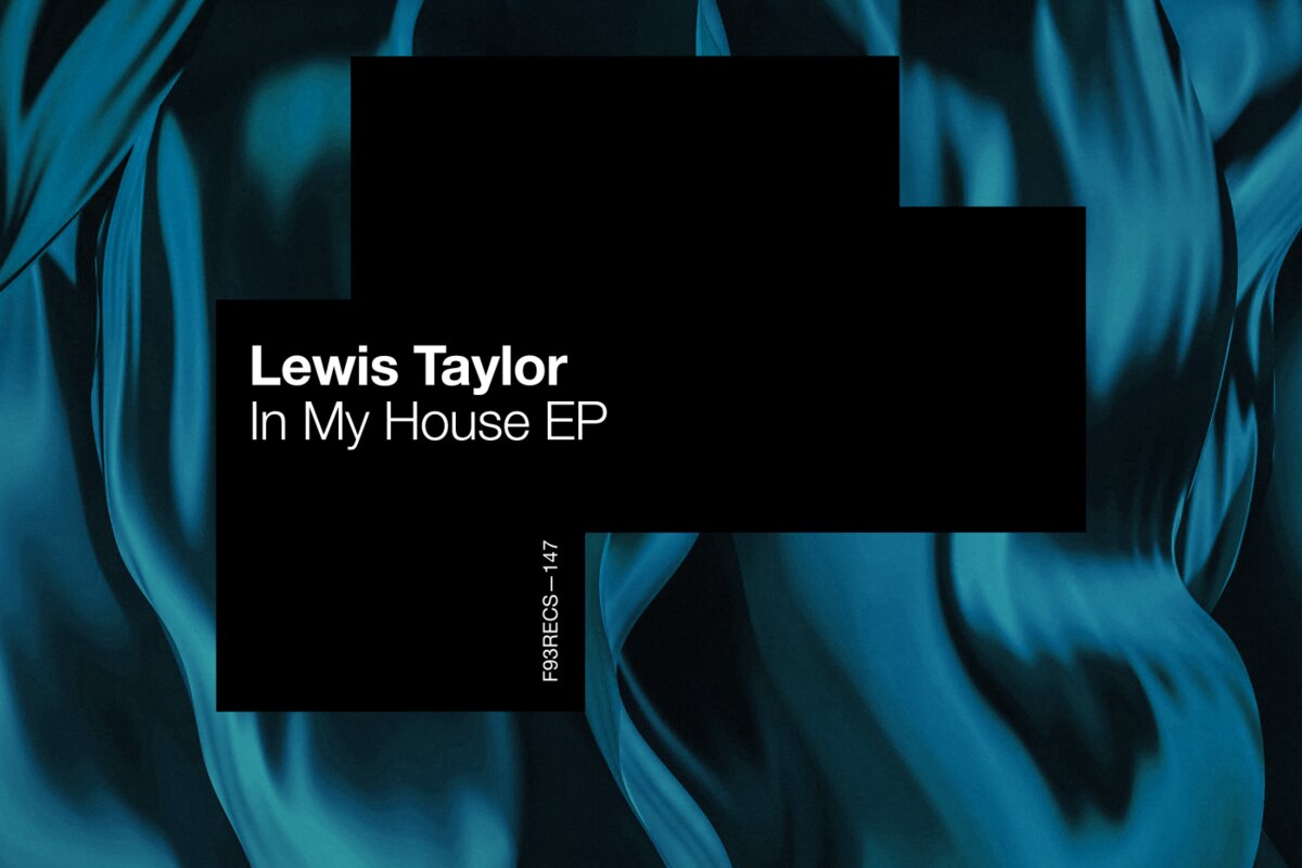 Lewis Taylor Returns to Factory 93 Records With EP ‘In My House’