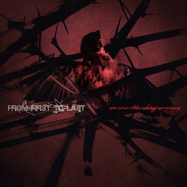 From First to Last Announce New EP “We Were Bleeding Anyway” Arriving October 2 - Band Shares New Single “They Said Your Ghost Was A Promise”