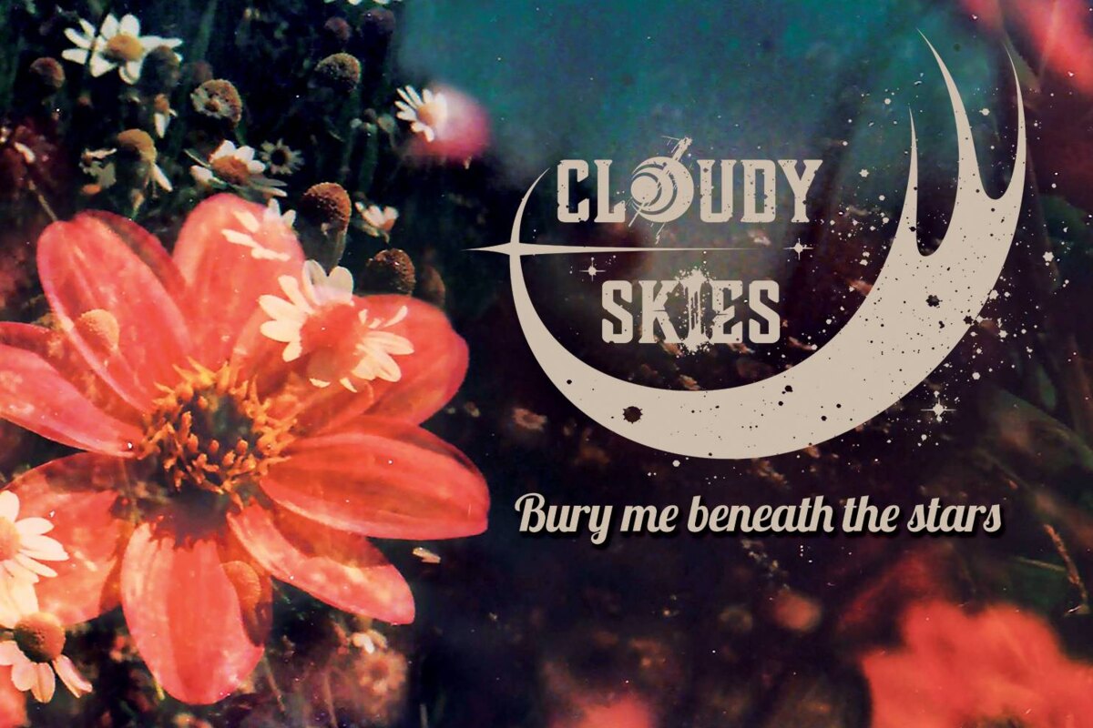 Cløudy Skies (Fra) releases Bury Me Beneath The Stars