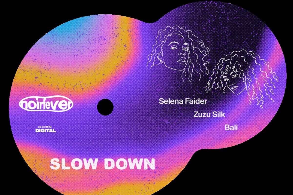 Selena Faider, Zuzu Silk, and Bali Release New Single "Slow Down"