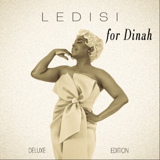GRAMMY-Winner Ledisi Announces For Dinah Deluxe Edition