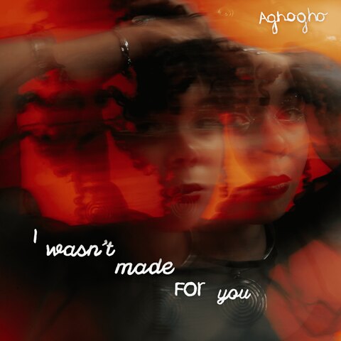 Aghogho lanceert single I Wasn’t Made For You